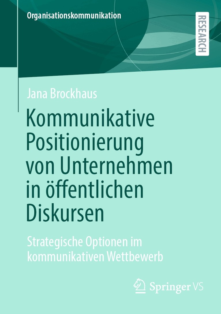 Kommunikative Positionierung von Unternehmen in öffentlichen Diskursen