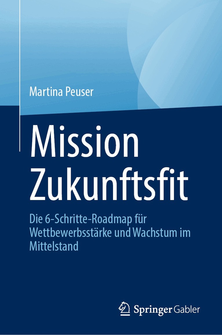 Martina Peuser - Mission Zukunftsfit, Inbunden