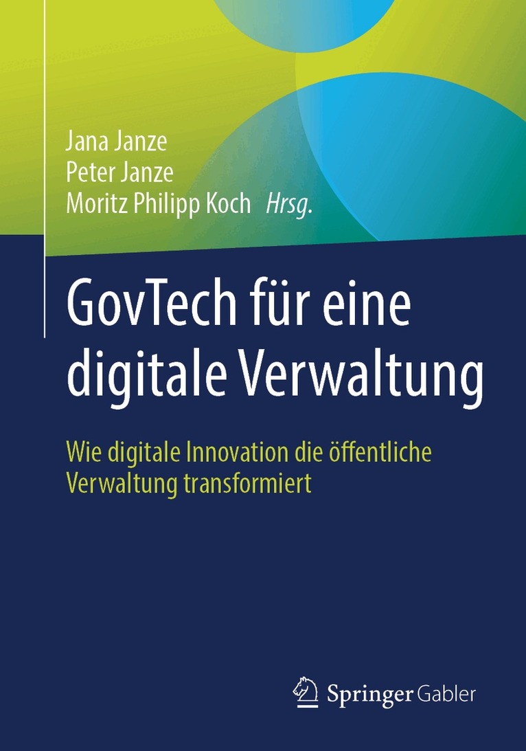 Jana Janze, Peter Janze, Moritz Philipp Koch - GovTech für eine digitale Verwaltung, Häftad. Tillgänglighet: Kommande