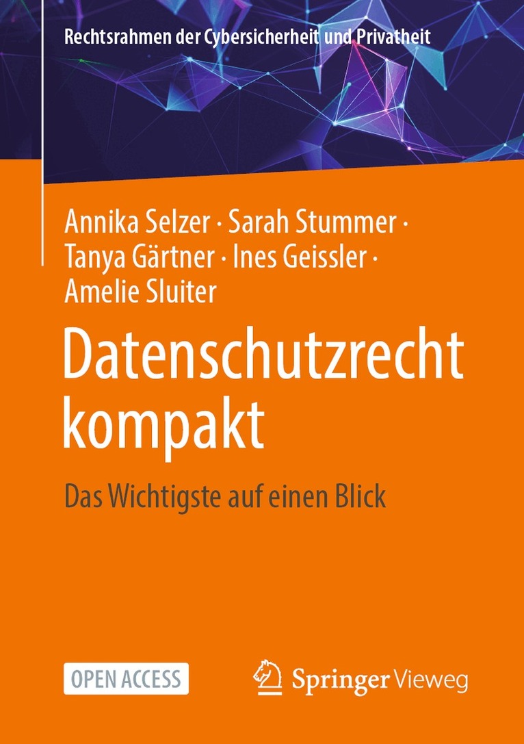 Annika Selzer, Sarah Stummer, Tanya Gärtner, Ines Geissler, Amelie Sluiter - Datenschutzrecht kompakt, Häftad. Tillgänglighet: Lägg i varukorg