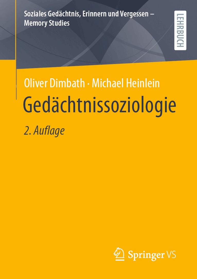 Oliver Dimbath, Michael Heinlein - Gedächtnissoziologie, Häftad