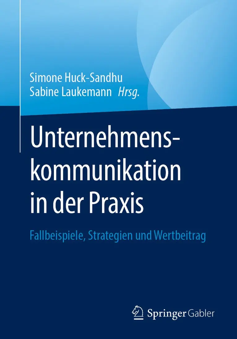 Simone Huck-Sandhu, Sabine Laukemann - Unternehmenskommunikation in der Praxis, Häftad. Tillgänglighet: Lägg i varukorg