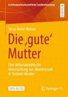 Tessa-Marie Menzel - Die 'gute' Mutter, Häftad