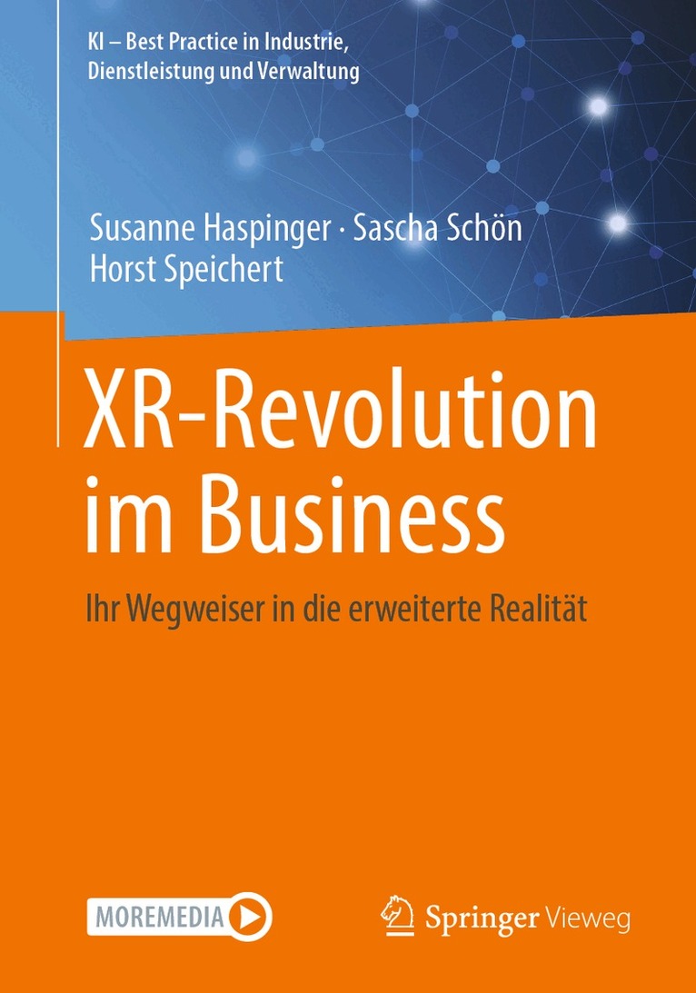 Susanne Haspinger, Sascha Schön, Horst Speichert - XR-Revolution im Business, Övrigt