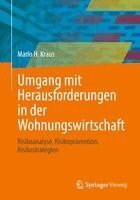Mario H. Kraus - Umgang mit Herausforderungen in der Wohnungswirtschaft, Häftad