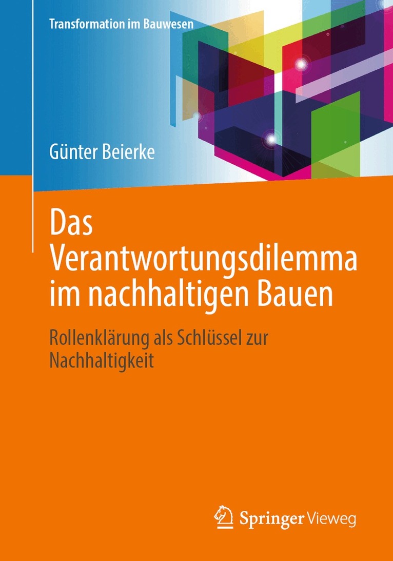 Günter Beierke - Das Verantwortungsdilemma im nachhaltigen Bauen, Häftad