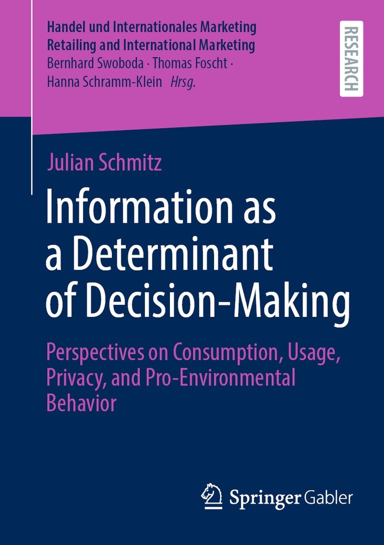 Julian Schmitz - Information as a Determinant of Decision-Making, Häftad