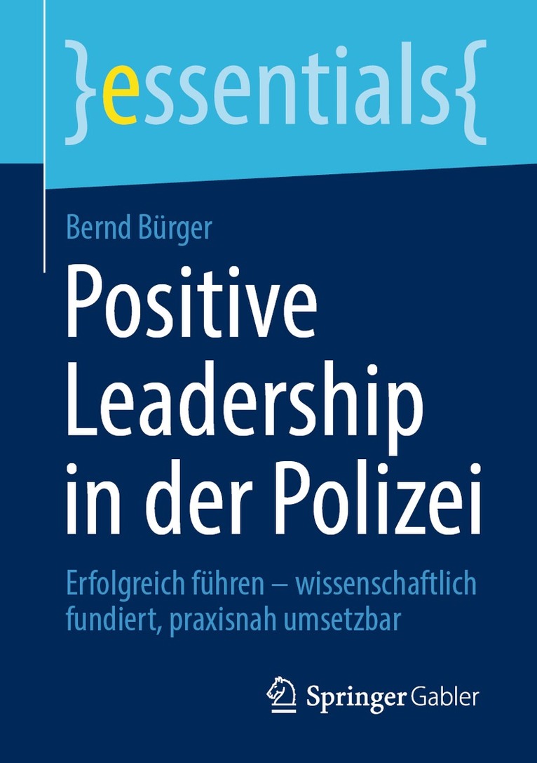 Bernd Bürger - Positive Leadership in der Polizei, Häftad
