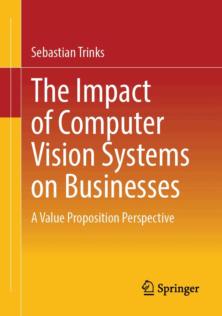 Sebastian Trinks - Impact of Computer Vision Systems on Businesses, Häftad