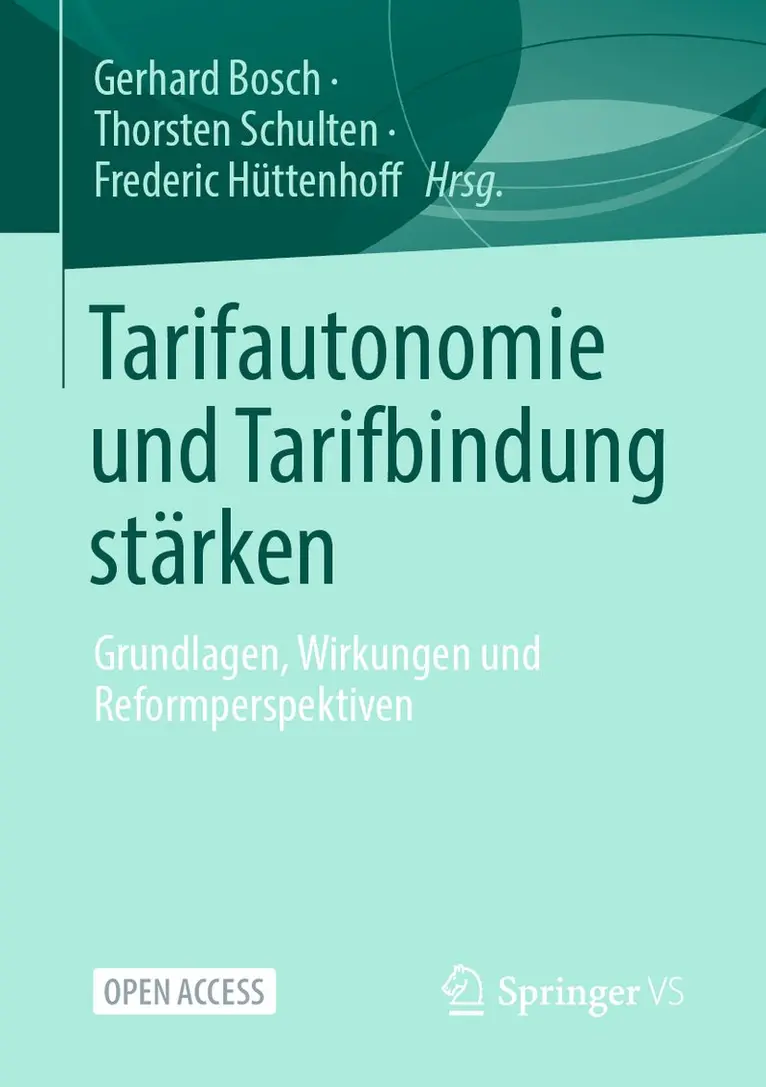 Gerhard Bosch, Thorsten Schulten, Frederic Hüttenhoff - Tarifautonomie und Tarifbindung stärken, Häftad. Tillgänglighet: Lägg i varukorg