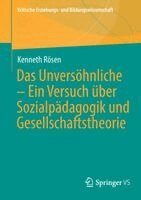 Das Unversöhnliche – Ein Versuch über Sozialpädagogik und Gesellschaftstheorie