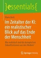 Im Zeitalter der KI: ein realistischer Blick auf das Ende der Menschheit