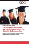 Formacion Profesional Para Psicologos Clinicos