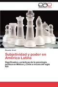 Subjetividad y Poder En America Latina