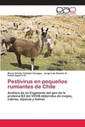 Pestivirus en pequenos rumiantes de Chile