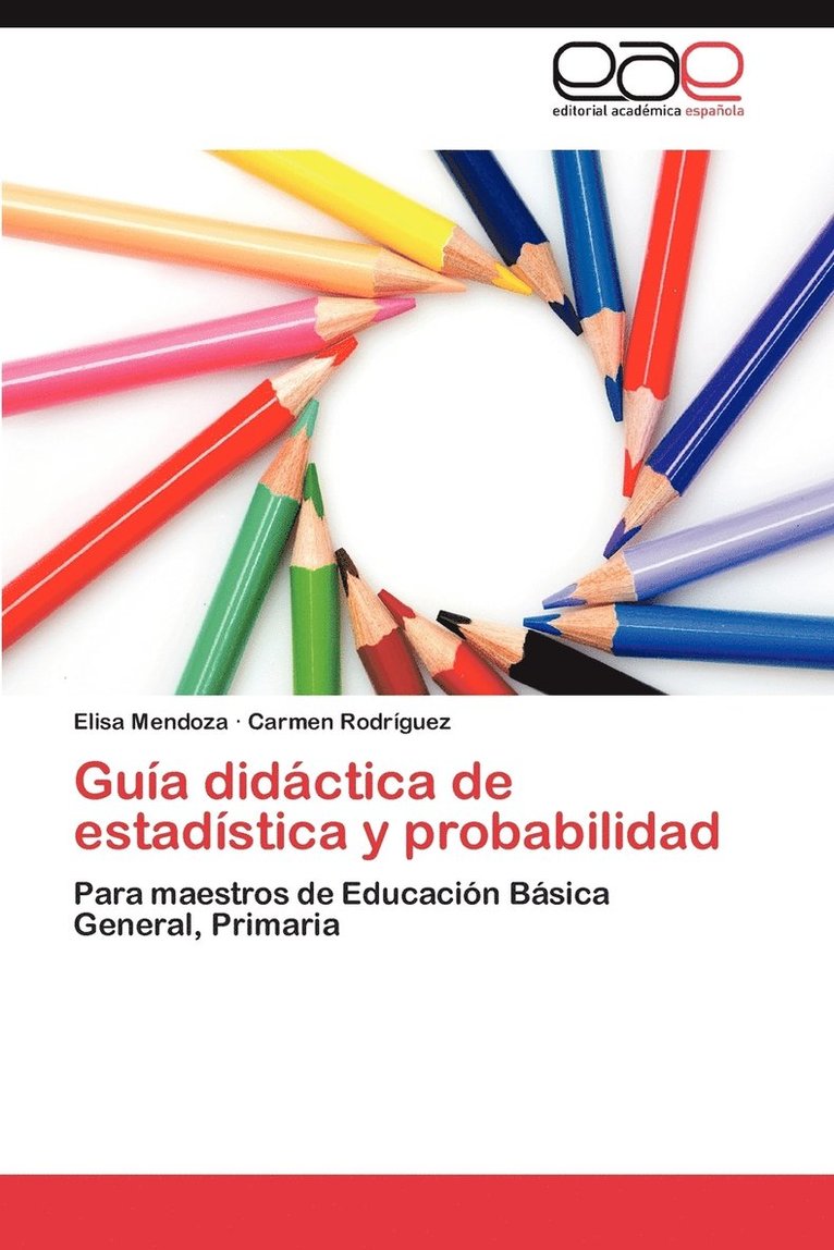 Elisa Mendoza, Carmen Rodr Guez, Carmen Rodriguez - Guia Didactica de Estadistica y Probabilidad, Häftad