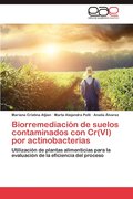 Biorremediacion de Suelos Contaminados Con Cr(vi) Por Actinobacterias