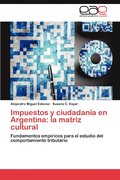 Impuestos y Ciudadania En Argentina