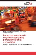 Impactos Sociales de Eventos Especiales Percibidos Por La Comunidad