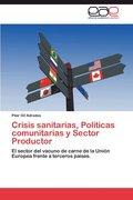 Crisis Sanitarias, Politicas Comunitarias y Sector Productor