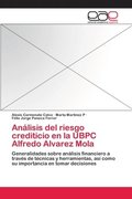 Anlisis del riesgo crediticio en la UBPC Alfredo Alvarez Mola