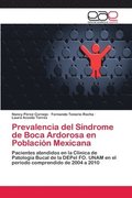 Prevalencia del Sindrome de Boca Ardorosa en Poblacion Mexicana