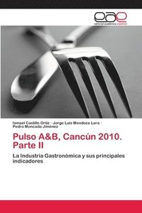 Pulso A&B, Cancn 2010. Parte II