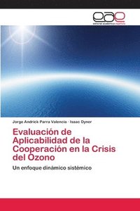 Evaluacion de Aplicabilidad de la Cooperacion en la Crisis del Ozono