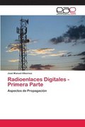 Radioenlaces Digitales - Primera Parte