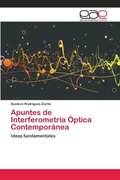 Apuntes de Interferometria Optica Contemporanea