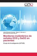 Monitoreo inalmbrico de seales ECG y SaO2 en pacientes