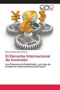 El Derecho Internacional de Inversin