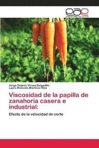 Viscosidad de la papilla de zanahoria casera e industrial
