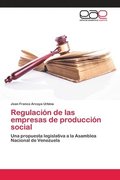Regulacion de las empresas de produccion social