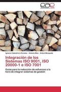 Integracin de los Sistemas ISO 9001, ISO 20000-1 e ISO 7001
