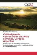 Calidad para la conservacin en zonas serranas, Crdoba Argentina