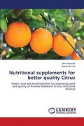 Nutritional supplements for better quality Citrus