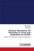Relative Abundance Of Pesticides in Fruits and Vegetables by GC/MS