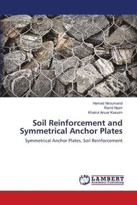 Soil Reinforcement for Anchor Plates and Uplift Response - Hamed