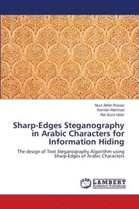 Sharp-Edges Steganography in Arabic Characters for Information Hiding