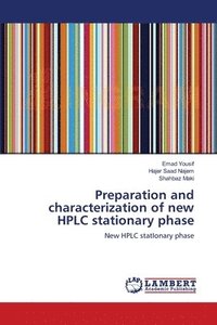 Preparation and characterization of new HPLC stationary phase