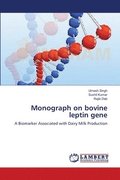 Monograph on bovine leptin gene