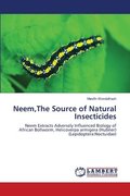 Neem, The Source of Natural Insecticides