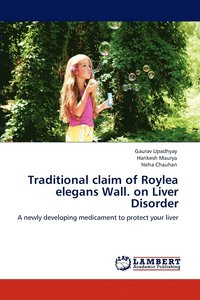 Traditional claim of Roylea elegans Wall. on Liver Disorder