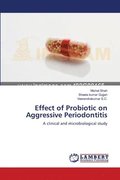 Effect of Probiotic on Aggressive Periodontitis