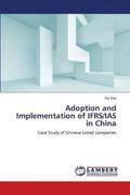 Adoption and Implementation of IFRS/IAS in China