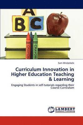 Sam Mndzebele - Curriculum Innovation in Higher Education Teaching & Learning, Häftad