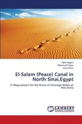 El-Salam (Peace) Canal in North Sinai, Egypt