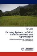 Farming Systems on Tribal Farms