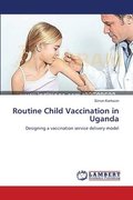 Routine Child Vaccination in Uganda